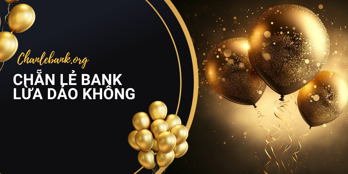 chẵn lẻ bank lừa đảo không